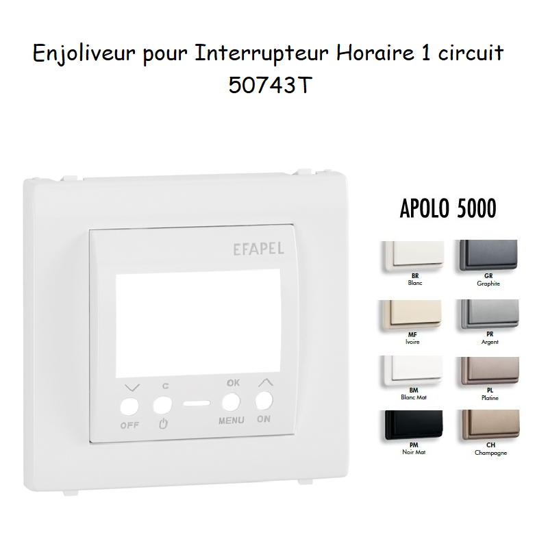 Enjoliveur pour interrupteur horaire digital 1 circuit APOLO5000 50743T