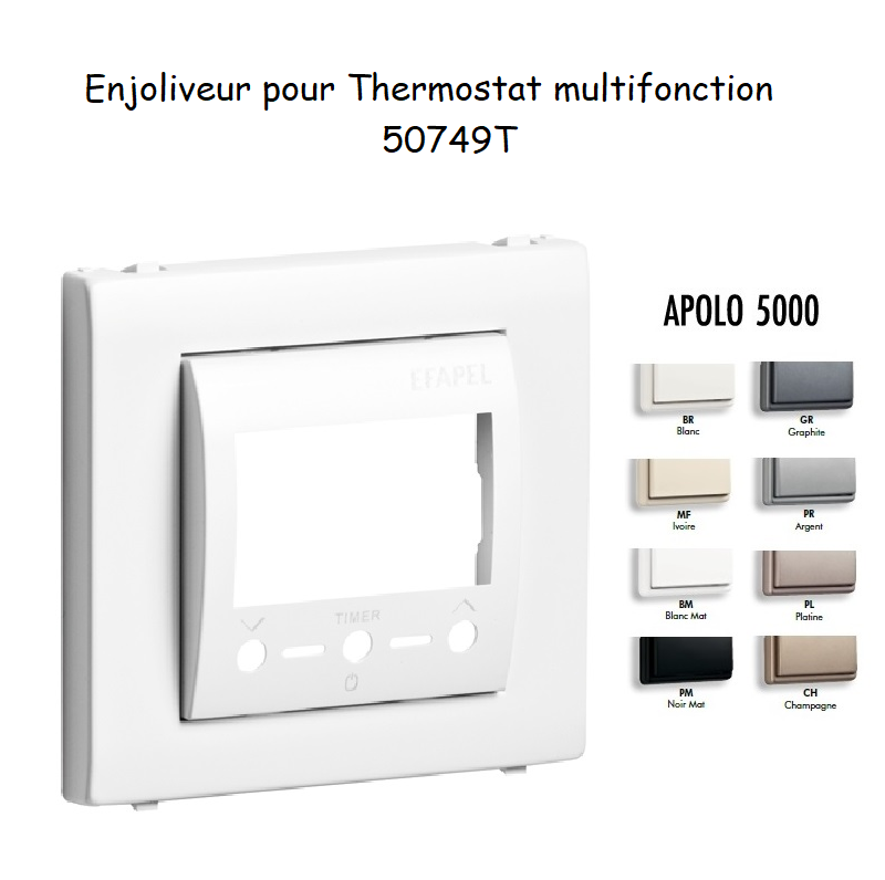 Enjoliveur Chronothermostat avec capteur IR APOLO5000 50749T