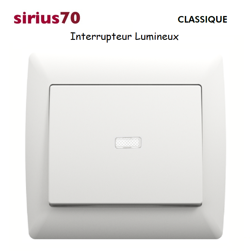 Interrupteur lumineux sirius 70