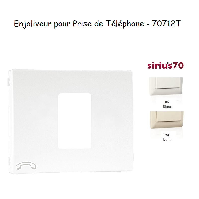 Enjoliveur de prise de tépléphone Sirius 70712T