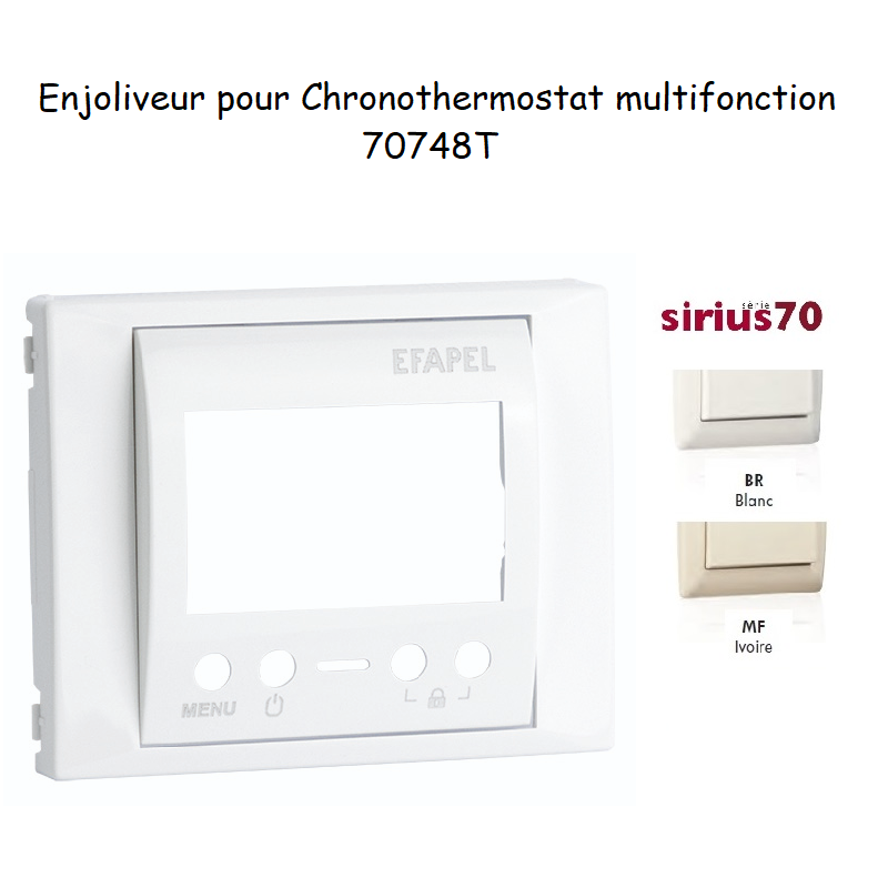 Enjoliveur Chronothermostat Sirius 70748T