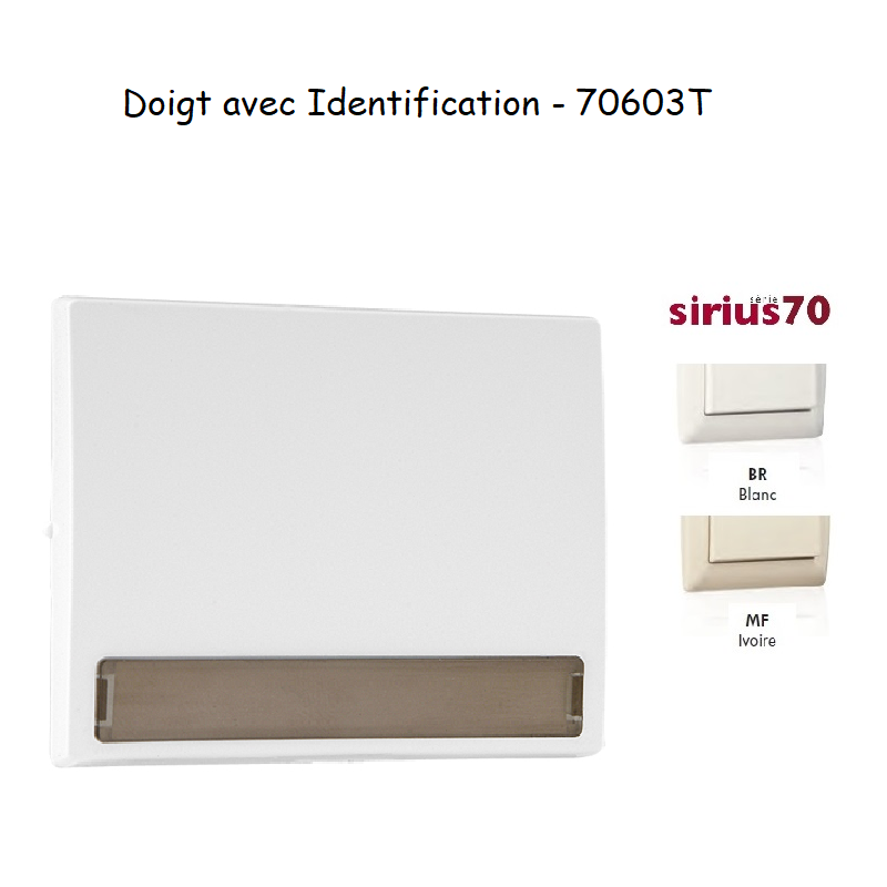 Doigt avec identification Sirius 70603T