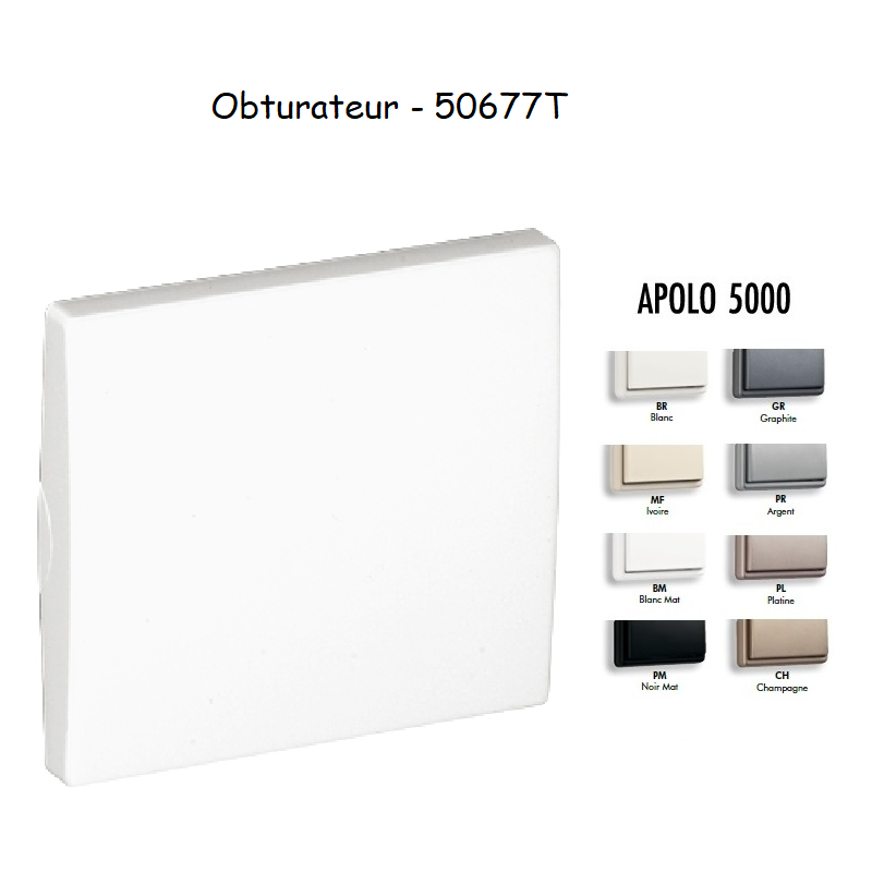 Obturateur APOLO5000 50677T