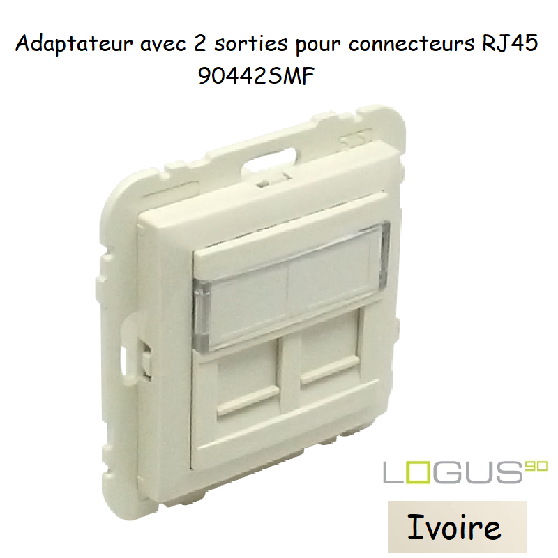 Adaptateur avec module 2 sorties pour connecteur RJ45 Logus 90442SMF Ivoire