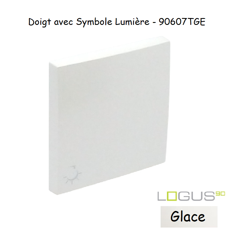 Doigt avec symbole Lumière LOGUS 90607TGE