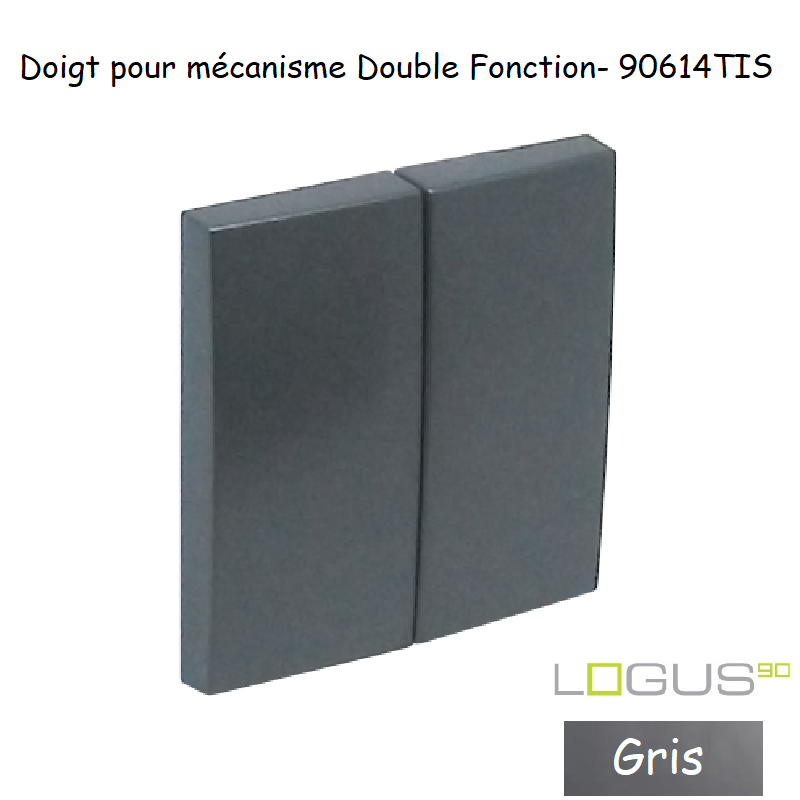 Doigt Double Fonction Logus 90614TIS Gris