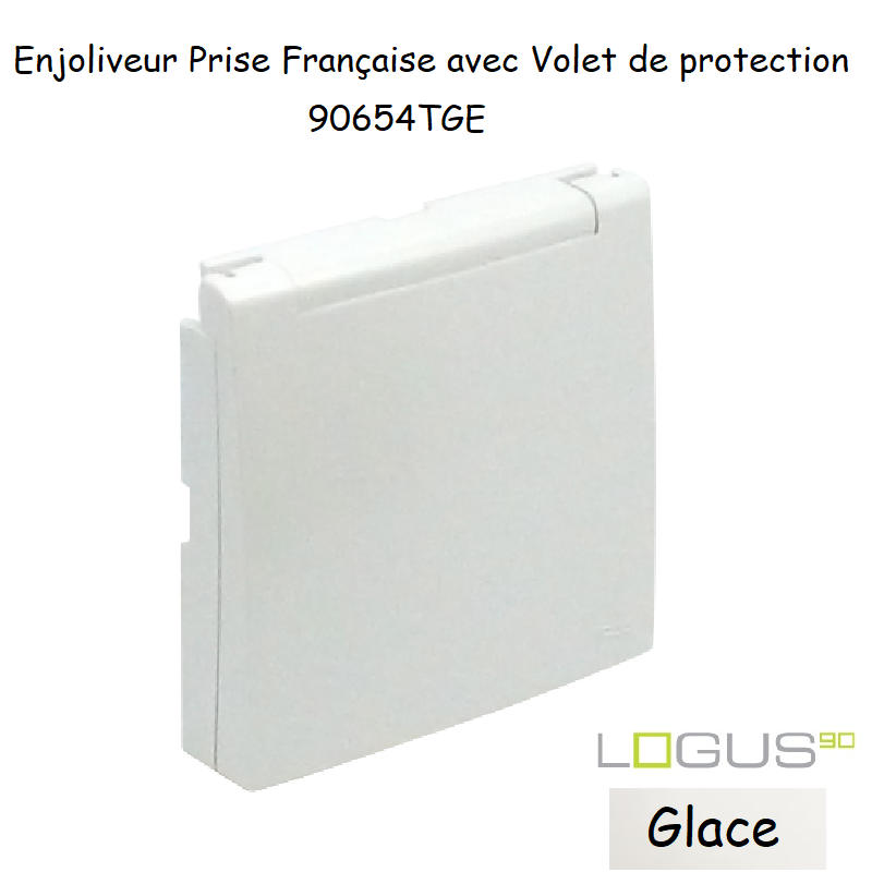 Enjoliveur pour Prise de courant française avec volet de protection Logus 90654TGE Glace