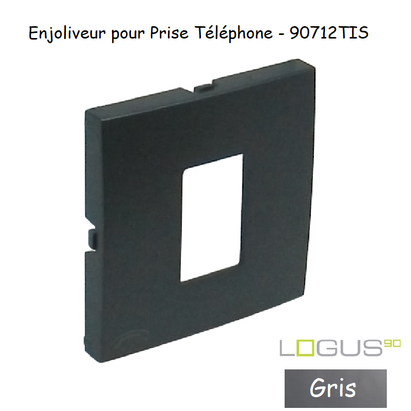 Enjoliveur pour prise de téléphone Logus 90712TIS Gris