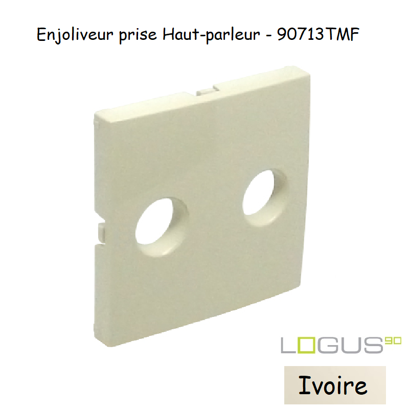 Enjoliveur pour prise de haut parleur avec terminaux à vis Logus 90713TMF Ivoire