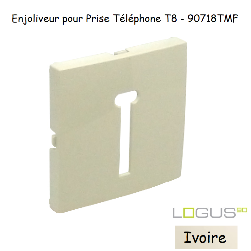 Enjoliveur pour prise de téléphone Française T8 Logus 90718TMF Ivoire