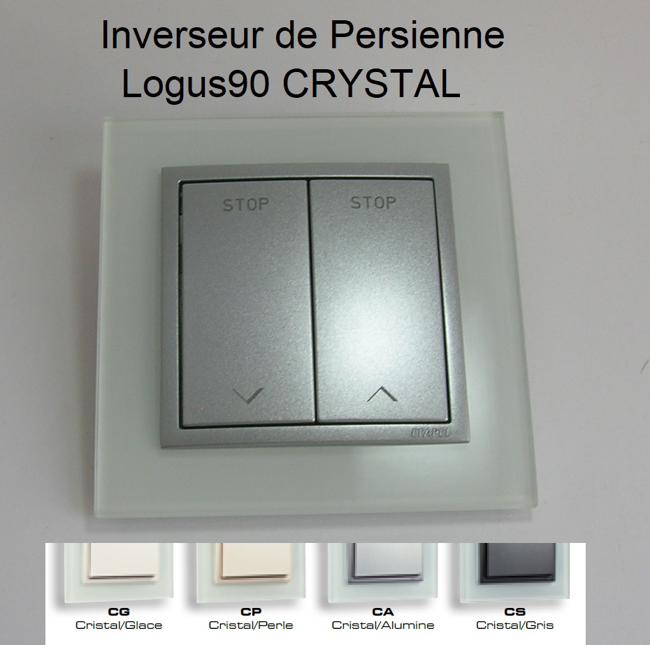 Inverseur de Persienne - Logus90 CRYSTAL