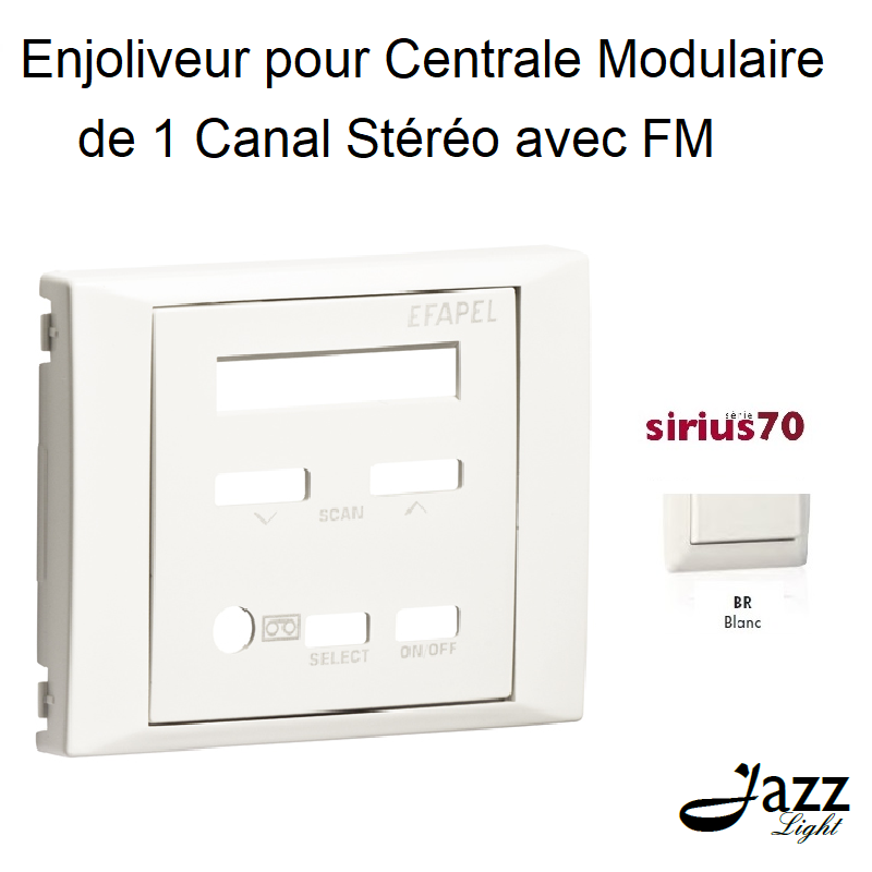 Enjoliveur pour centrale modulaire de 1 canal stéréo avec FM Sirius 70852TBR Blanc