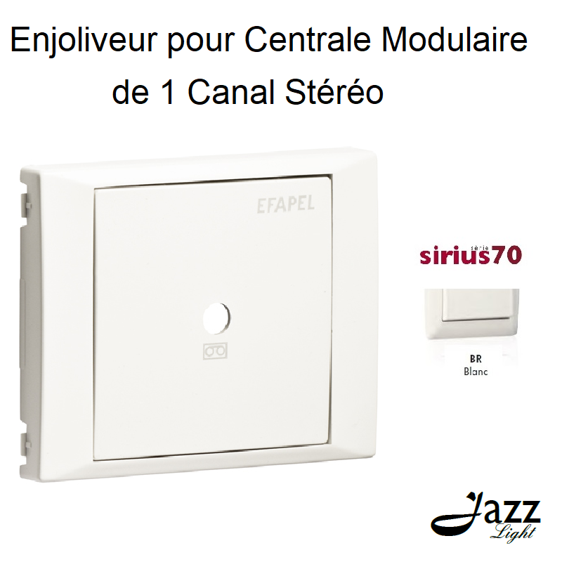 Enjoliveur pour Centrale Modulaire de 1 Canal Stéréo Sirius70 - BLANC