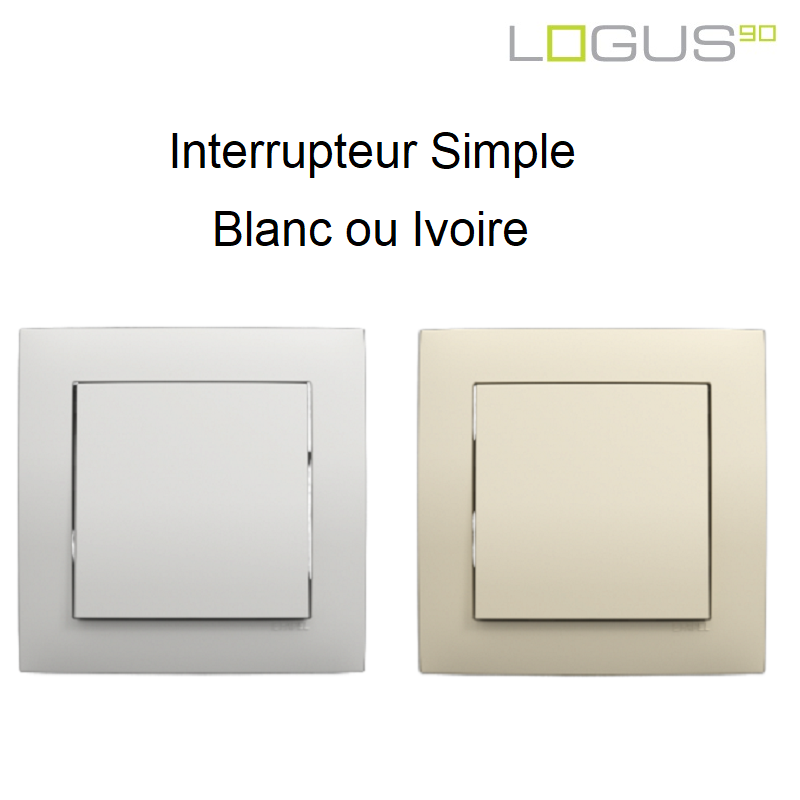 Interrupteur Doigt Simple Complet - LOGUS 90 Base Blanc ou Ivoire