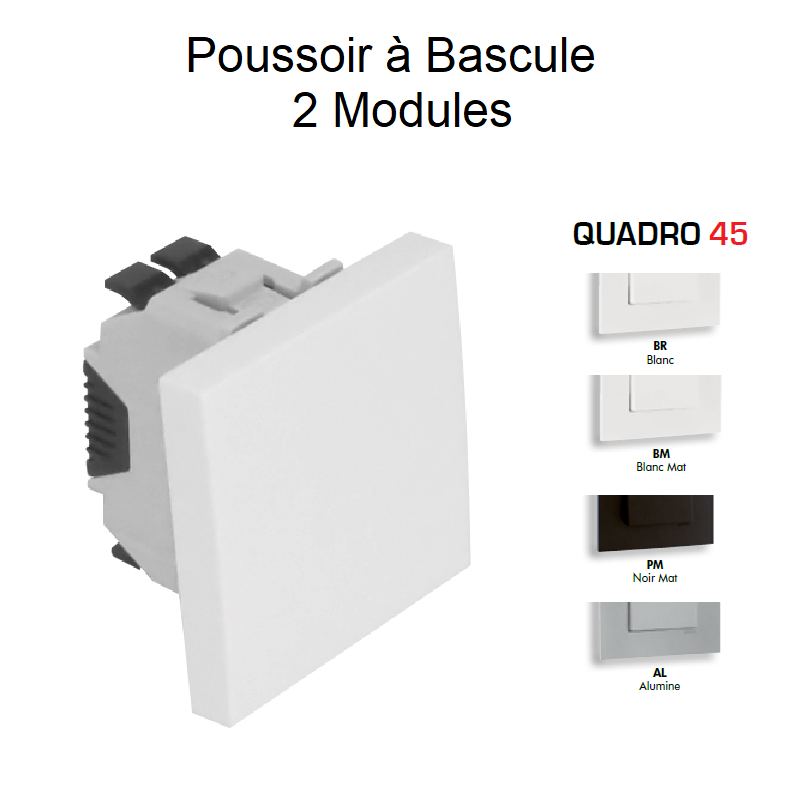 Poussoir à Bascule Semi-Assemblé - 2 Modules QUADRO 45