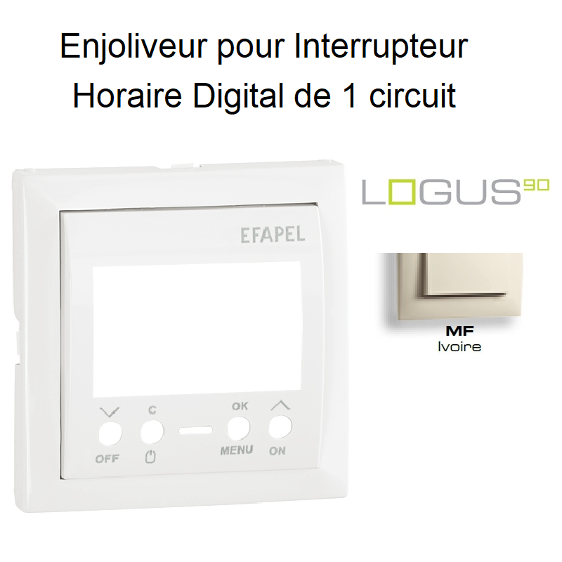 Enjoliveur pour interrupteur horaire 1 circuit LOGUS 90743TMF Ivoire