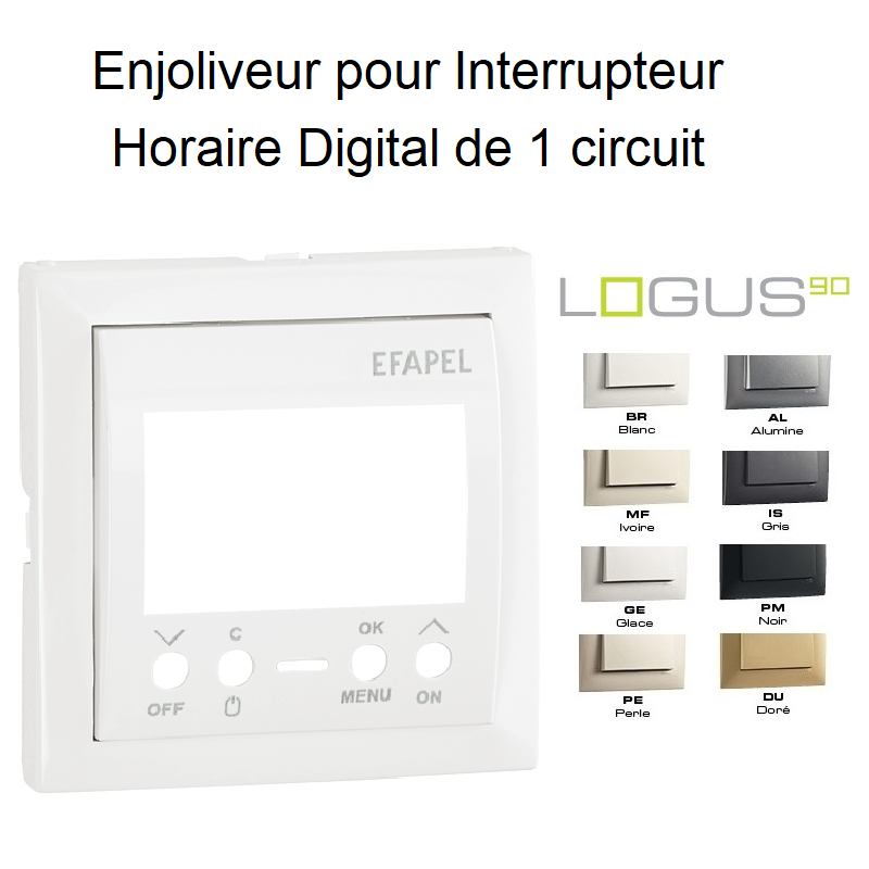 Enjoliveur Interrupteur Horaire Digital 1 circuit - Logus90