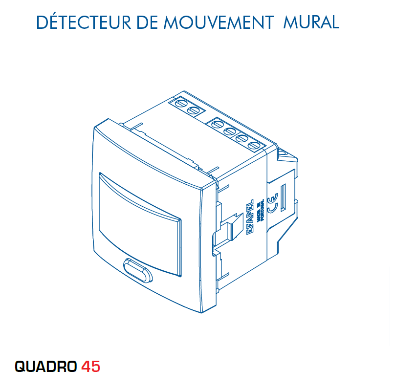 Détecteur de mouvment installation murale 45403 45404