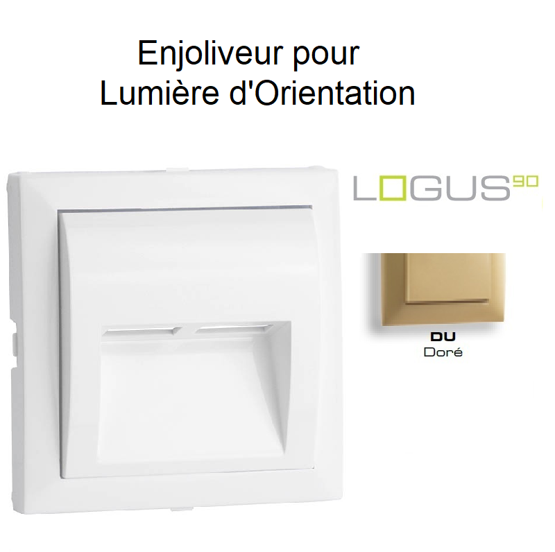 Enjoliveur pour lumière d'orientation logus 90 90782TDU Doré