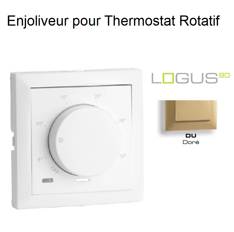 Enjoliveur pour thermostat rotatif Logus 90 90746TDU Doré