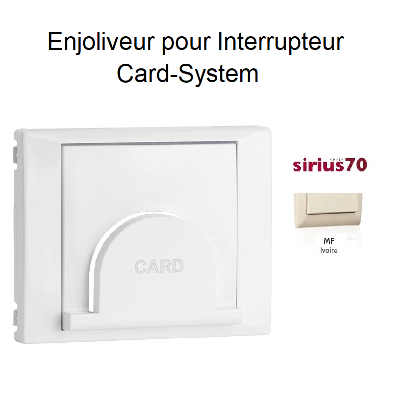 Enjoliveur pour interrupteur Card System Sirius 70 70733TMF Ivoire