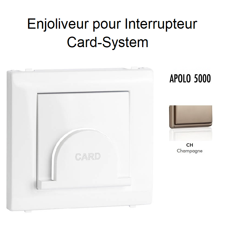 Enjoliveur pour interrupteur Card System Apolo 5000 50733TCH Champagne