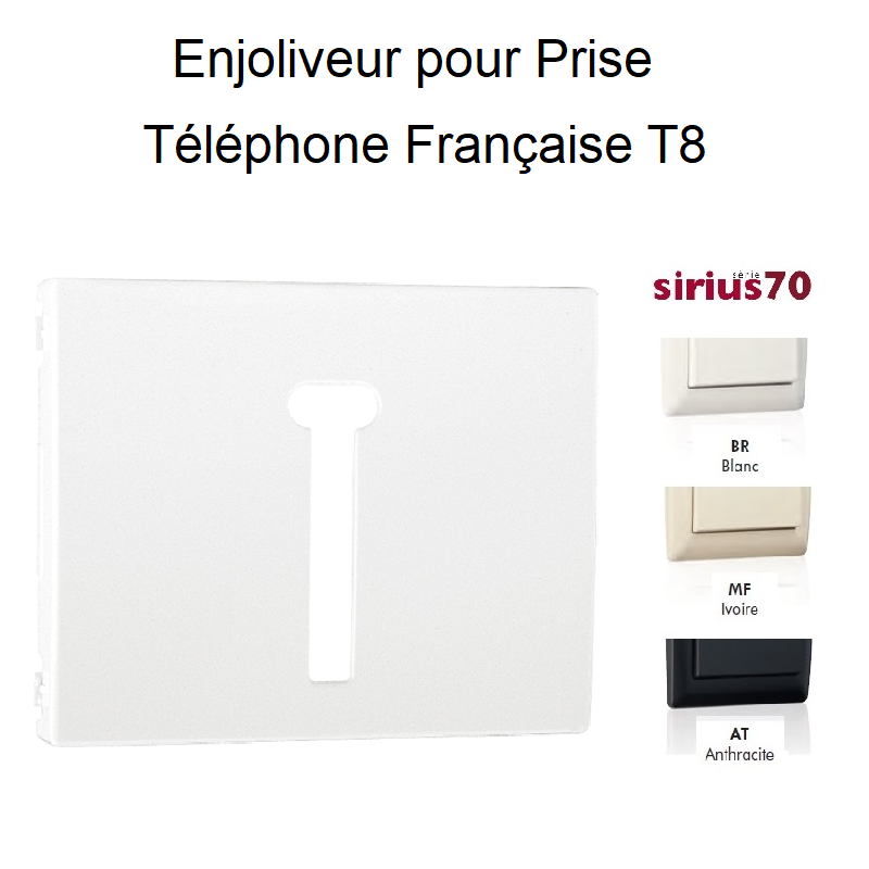 Enjoliveur pour Prise de Téléphone Française T8 - Sirius70