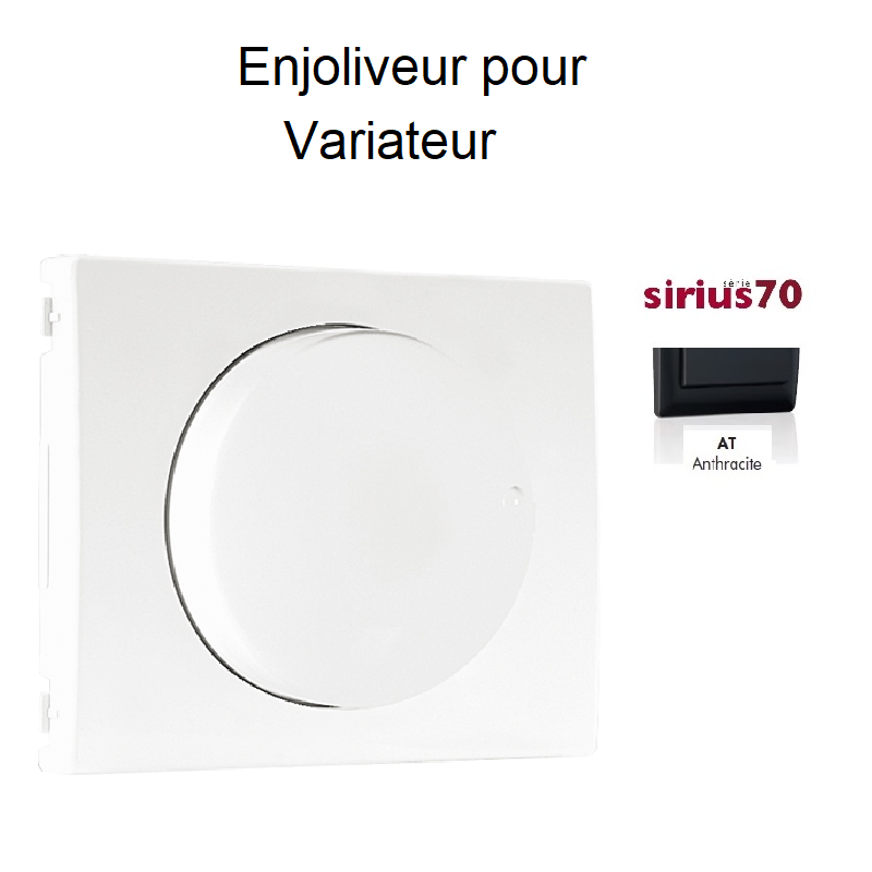 Enjoliveur pour variateur Sirius 70721TAT Anthracite