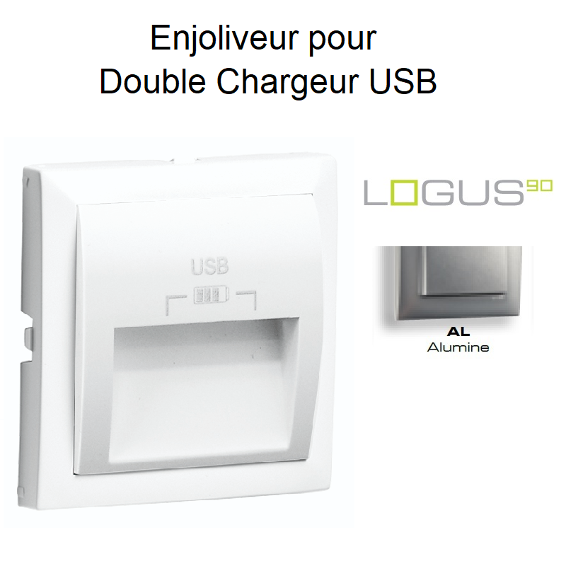 Enjoliveur pour double chargeur usb LOGUS 90673TAL Alumine
