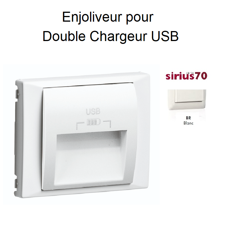 Enjoliveur pour Prise Double USB Sirius70 - BLANC