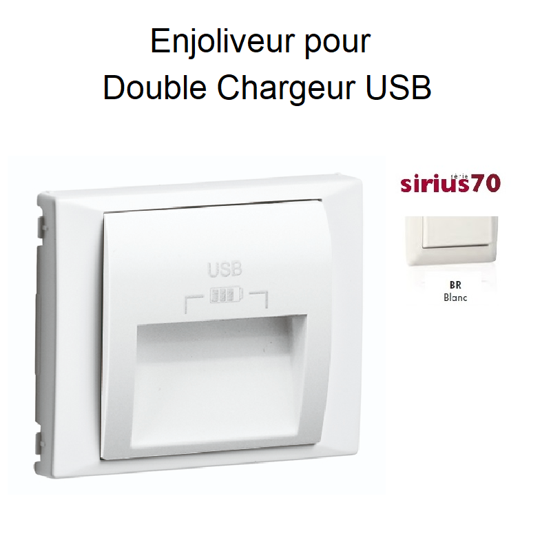 Enjoliveur pour double chargeur usb Sirius 70673TBR Blanc