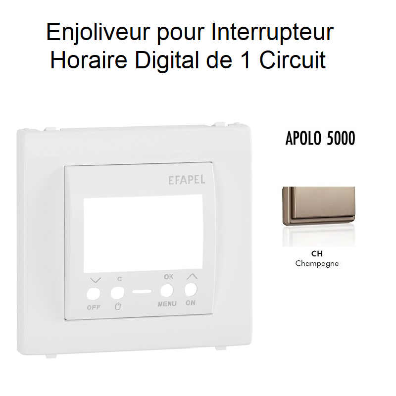 Enjoliveur pour interrupteur horaire digital 1 circuit APOLO5000 50743TCH Champagne