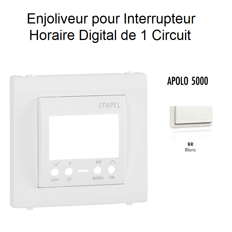 Enjoliveur pour interrupteur horaire digital 1 circuit APOLO5000 50743TBR Blanc
