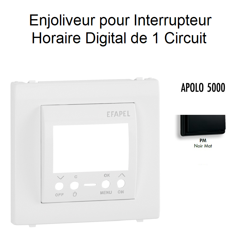 Enjoliveur pour interrupteur horaire digital 1 circuit APOLO5000 50743TPM Noir MAT