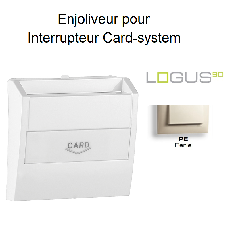 Enjoliveur pour interrupteur card-system LOGUS 90731TPE Perle