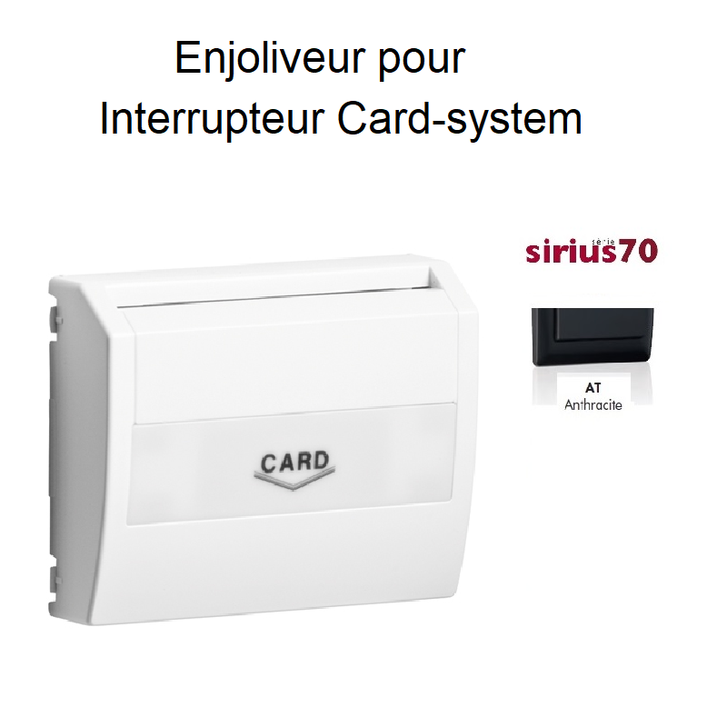 Enjoliveur pour interrupteur card system Sirius 70731TAT Anthracite