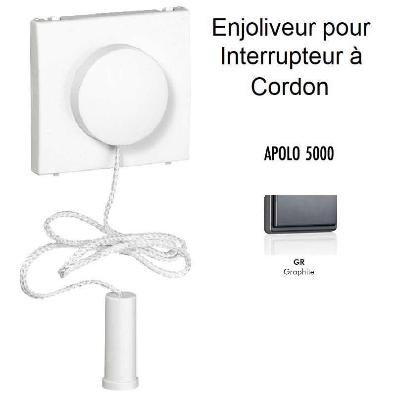 Enjoliveur pour interrupteur à cordon APOLO5000 50741TGR Graphite