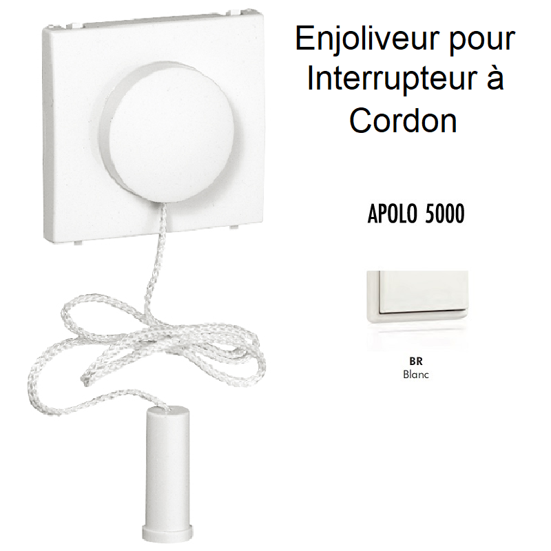 Enjoliveur pour interrupteur à cordon APOLO5000 50741TBR Blanc