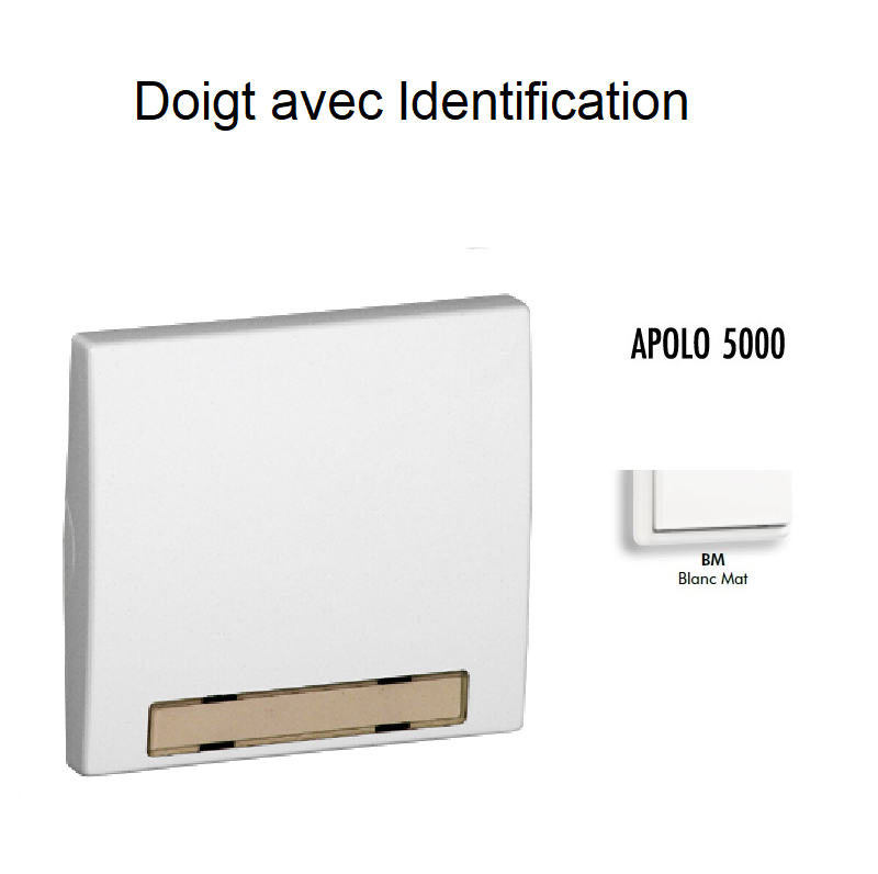 Doigt avec Identification APOLO5000 50603TBM Blanc MAT