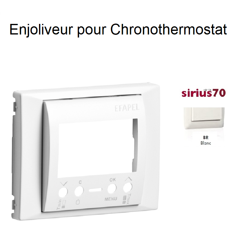 Enjoliveur Chronothermostat Sirius 70740TBR Blanc