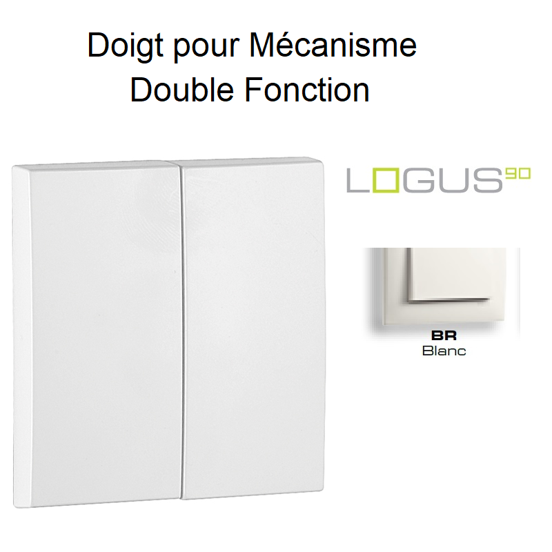 Doigt Double Fonction Logus 90614TBR Blanc
