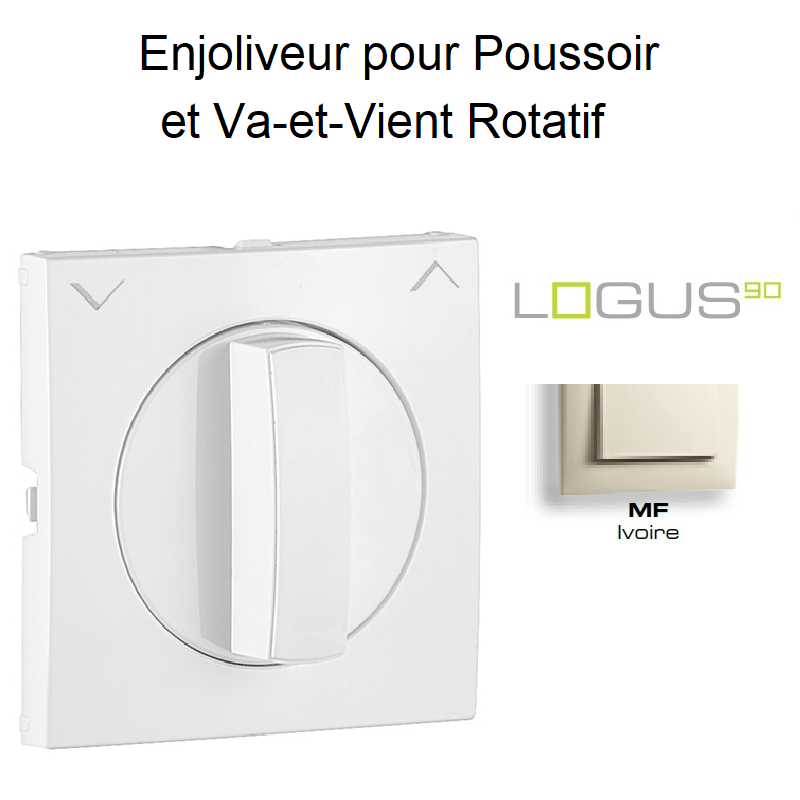 Enjoliveur pour va-et-vient et poussoir rotatif Logus 90761 TMF Ivoire