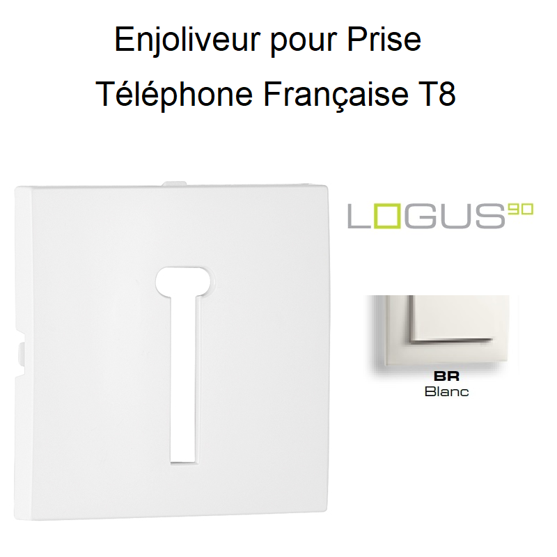 Enjoliveur pour prise de téléphone Française T8 Logus 90718TBR Blanc