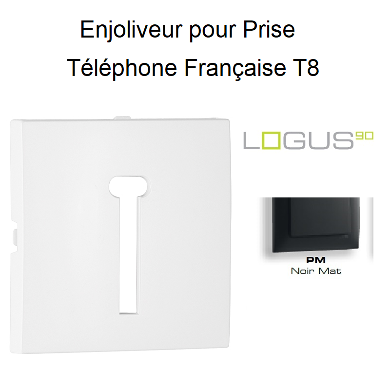 Enjoliveur pour Prise de Téléphone Française T8 Logus90 - NOIR MAT