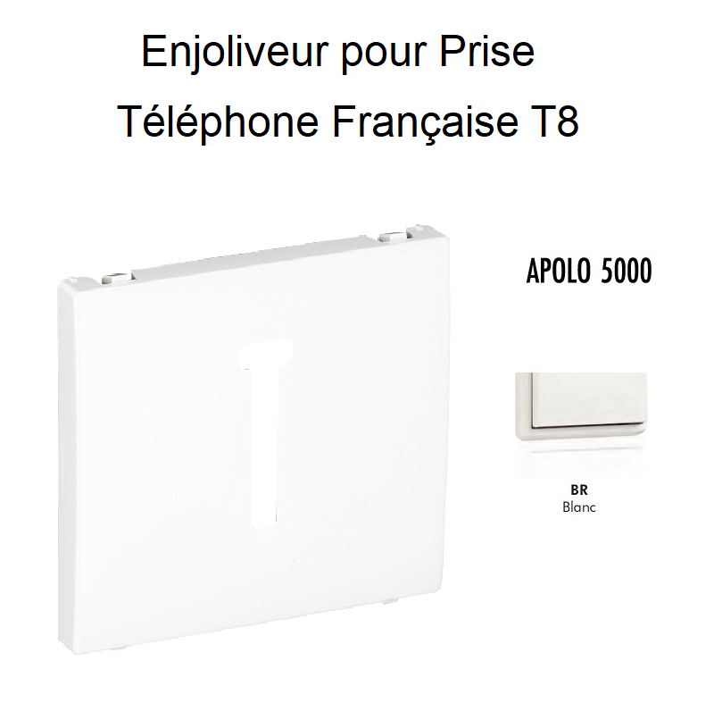 Enjoliveur pour prise de téléphone Française T8 Apolo 50718TBR Blanc