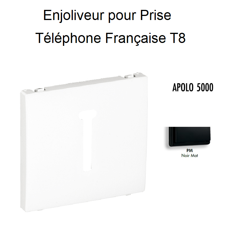 Enjoliveur pour prise de téléphone Française T8 Apolo 50718TPM Noir MAT