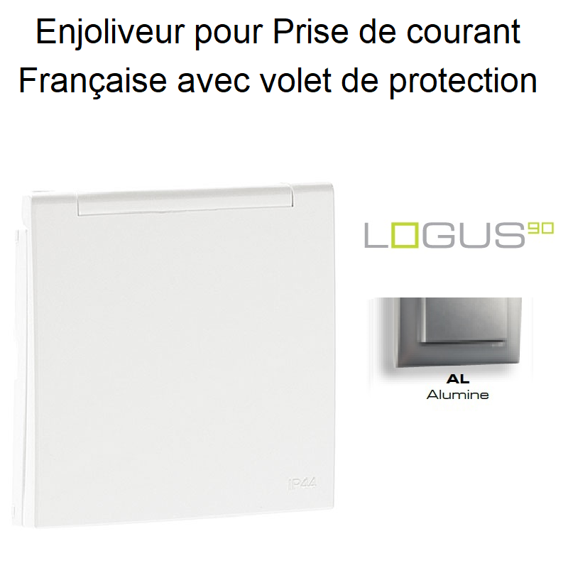 Enjoliveur pour Prise de courant française avec volet de protection Logus 90654TAL Alumine