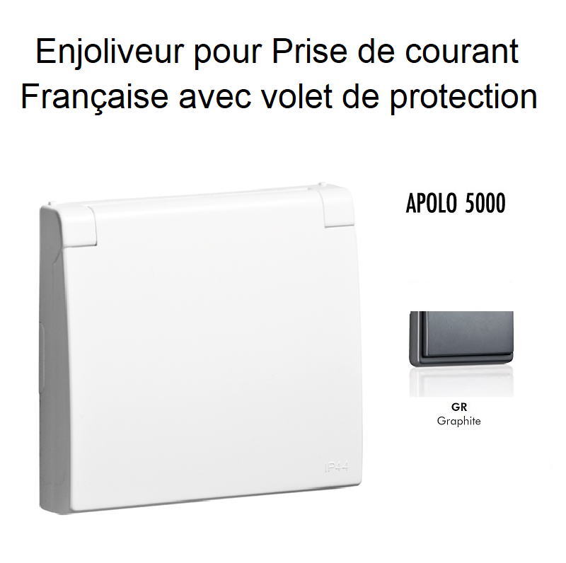 Enjoliveur pour prise de courant Française avec volet de protection APOLO5000 50654TGR Graphite