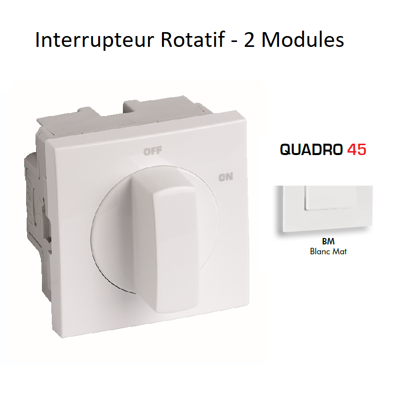 Interrupteur Rotatif - 2 Modules Quadro 45302SBM