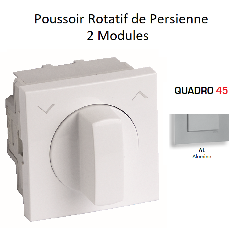 Poussoir Rotatif de Persienne - 2 Modules Quadro 45303SAL